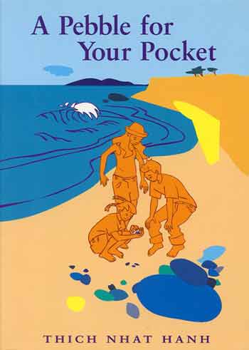 
A Pebble for Your Pocket (Thich Nhat Hanh) book cover
